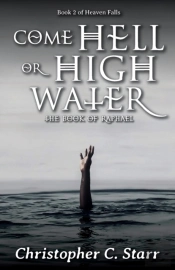 Come Hell Or High Water: The Book Of Rap