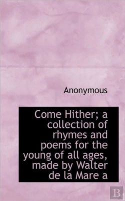 Bertrand.pt - Come Hither; A Collection Of Rhymes And