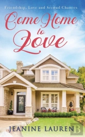 Come Home To Love