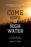 Come Hope Or High Water