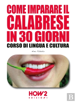Bertrand.pt - Come Imparare Il Calabrese In 30 Giorni
