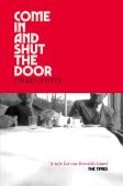 Come In And Shut The Door