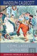 Come Lasses And Lads (Esprios Classics)