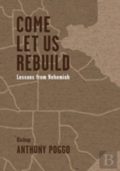 Come Let Us Rebuild