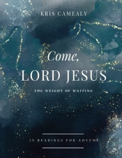 Come, Lord Jesus