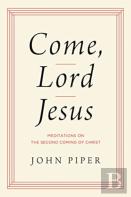Come, Lord Jesus