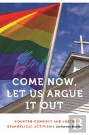 Come Now, Let Us Argue It Out