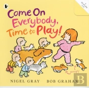 Come On Everybody, Time To Play!