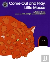 Come Out And Play, Little Mouse