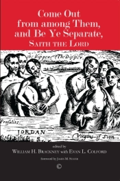 Come Out From Among Them, And Be Ye Separate, Saith The Lord Pb