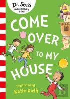Come Over To My House