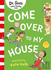 Come Over To My House