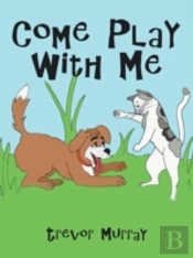 Come Play With Me
