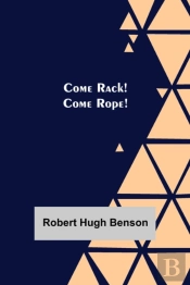 Come Rack! Come Rope!