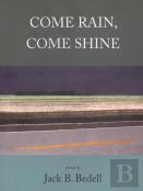 Come Rain, Come Shine