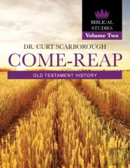 Come - Reap Biblical Studies Vol. 2