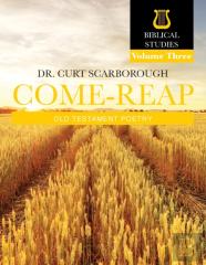 Come - Reap Biblical Studies Vol. 3