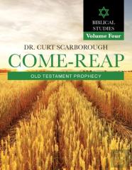 Come - Reap Biblical Studies Vol. 4