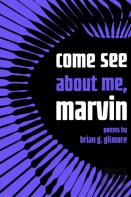 Come See About Me, Marvin