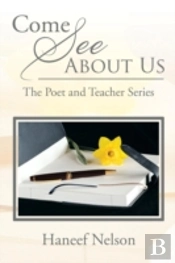 Come See About Us: The Poet And Teacher