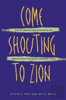 Come Shouting To Zion