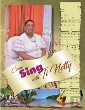 Come Sing With Ti Netty