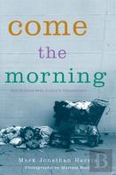 Come The Morning