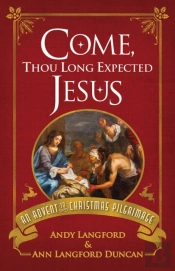 Come, Thou Long Expected Jesus