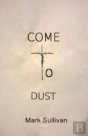 Come To Dust