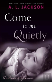 Come To Me Quietly