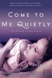 Come To Me Quietly