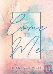 Come To Me