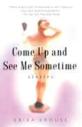 Come Up And See Me Sometime