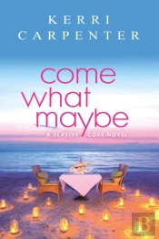 Come What Maybe