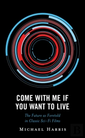 Come With Me If You Want To Live