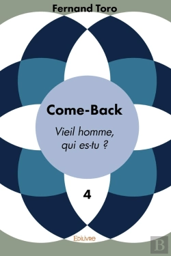 Bertrand.pt - Comeback - T04 - Comeback - Vieil Homme, Qui Es-Tu ?