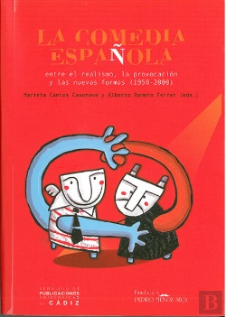 Bertrand.pt - Comedia Española Entre El Realismo, La Provocacion Y Las Nuevas Formas (1950-2000), La