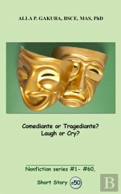 Comediante Or Tragediante?  Laugh Or Cry?