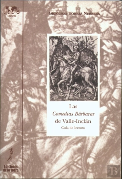 Bertrand.pt - Comedias Bárbaras De Valle-Inclán, Las. Guía De Lectura