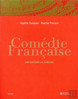 Bertrand.pt - Comédie-Française ; Une Histoire Du Théâtre