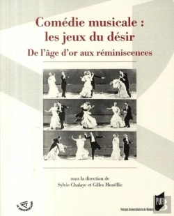 Bertrand.pt - Comédie Musicale ; Les Jeux Du Désir ; De L'Âge D'Or Aux Réminiscences