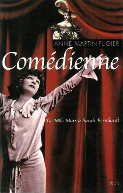 Bertrand.pt - Comedienne. De Mlle Mars A Sarah Bernhardt