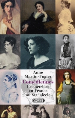 Bertrand.pt - Comédiennes ; Les Actrices En France Au Xixe Siècle