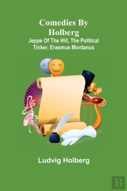 Bertrand.pt - Comedies By Holberg : Jeppe Of The Hill,