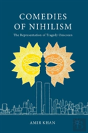 Comedies Of Nihilism