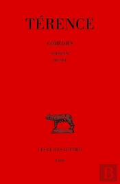 Comedies. Tome I : Andrienne, Hecyre