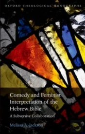 Comedy And Feminist Interpretation Of The Hebrew Bible