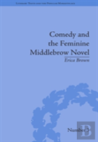 Comedy And The Feminine Middlebrow Novel