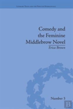 Bertrand.pt - Comedy And The Feminine Middlebrow Novel