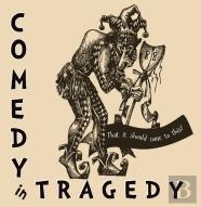 Comedy In Tragedy
